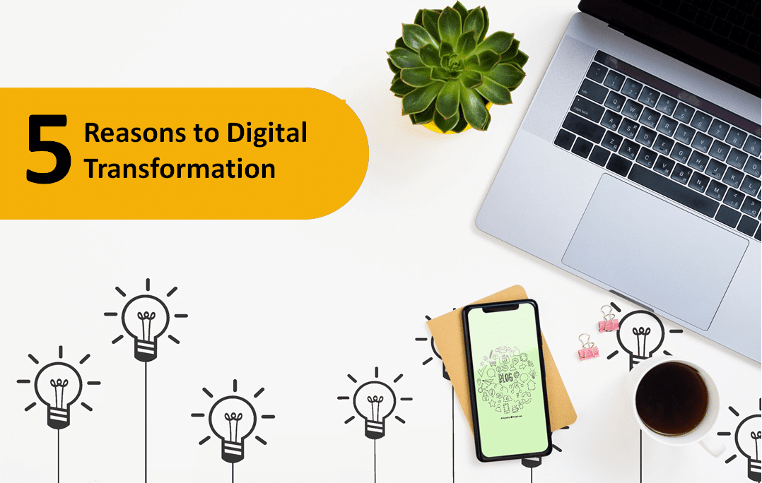 5 redenen voor digitale transformatie